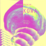 Kostja Picolin – Kowa