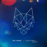 Les Loups – Must Be Love (L’Étranger Remix)