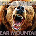 Clicks & Whistles – Bear Mountain
