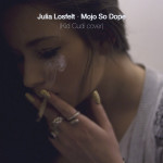 Julia Losfelt – Mojo So Dope (Kid Cudi cover)