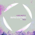 Chromatic – Infatuation feat. Tali