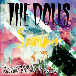 The Dolls – Summer Of 93 (Jillionaire & Richie Beretta Cool Runnings Remix)