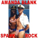 Spank Rock – We Can Go All Night Long