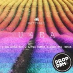 Rattraps – U4EA (Palace Remix)