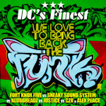 We Love To Bring Back The Funk (DC’s Finest Remint)