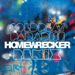 Coldplay – Paradise (Homewrecker Remix)