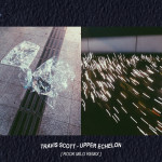 Travi$ Scott – Upper Echelon (Rook Milo Remix)