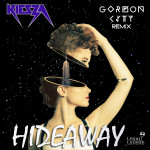Kiesza – Hideaway (Gorgon City Remix)