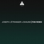 Young Dro – F.D.B. (Joseph L’Étranger & SHAUN!C Remix)