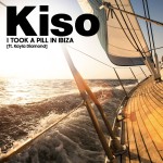 Kiso – I Took A Pill In Ibiza (Feat Kayla Diamond)