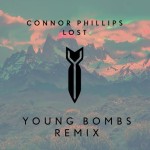 Connor Phillips – LOST (Young Bombs Remix)