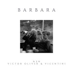 N2N x Victor Oliver & Vincentini – Barbara
