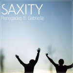 SAXITY – Renegades feat. Gabriella (Remix)