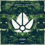 JRND & Anikdote (ft. Kédo Rebelle) – Witch Doctor