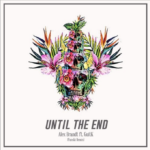 Alex Brandt – Until The End (Panski Remix)