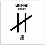 Moderat – Reminder (CRi Remix)