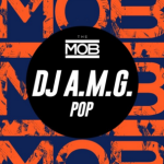 DJ A.M.G – POP