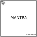Robin Beatman – MANTRA