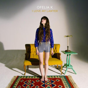 Ofelia K - I Love My Lawyer
