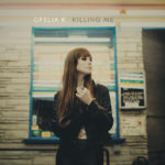Ofelia K – Killing Me