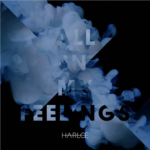 Harloe – All In My Feelings