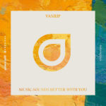 Vanrip – Music Sounds Better With You