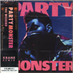 The Weeknd – Party Monster (KRANE Remix)