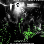 Green Velvet & Patrick Topping – Voicemail (Layton Giordani Remix)