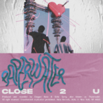 Paperwater – Close 2 U