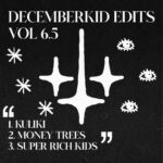 KULIKI (Decemberkid Edit)
