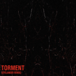 Perry Wayne – Torment (EYELANDER REMIX)