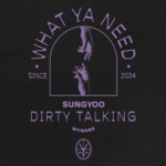 SUNGYOO – Dirty Talking