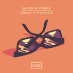 Shimza, Demayä – Sunset In Pretoria