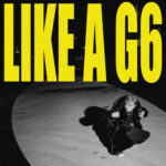 Far East Movement – Like A G6 (Manila Killa Remix)