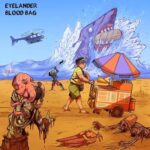 EYELANDER – BLOOD BAG