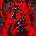 Poni x SILVR SIREN – Bulletproof