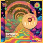 Sarmiento – Never End (Extended) 